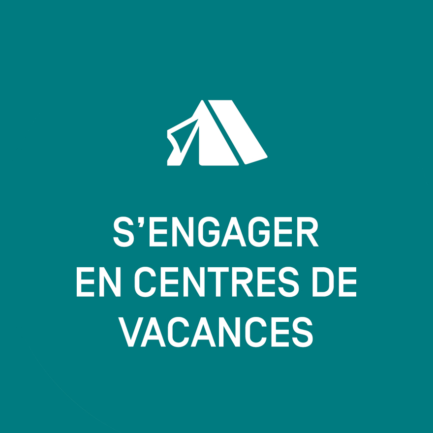 S'engager en Centre de vacances